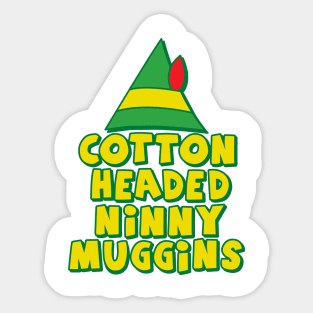 Cotton Headed Ninny Muggins Sticker